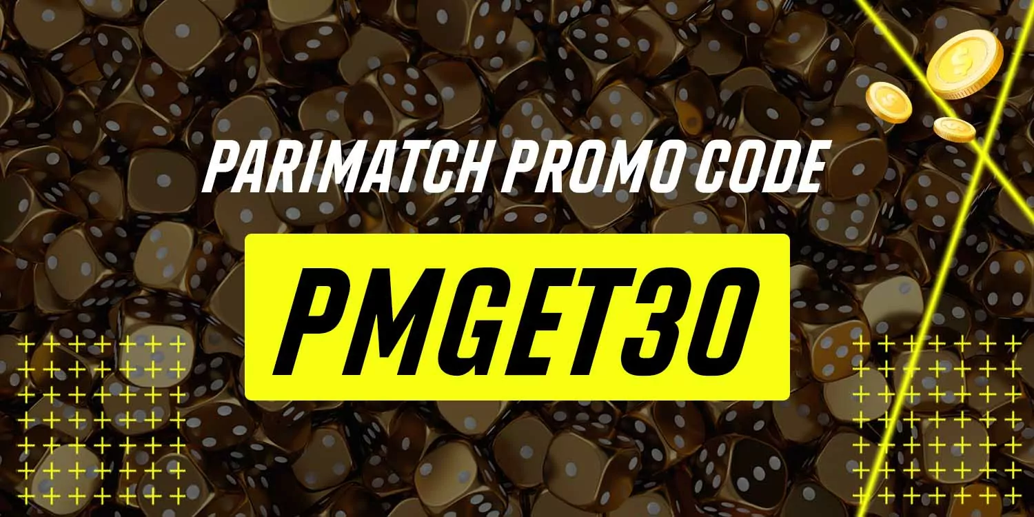 Parimatch Promocode PMGet30